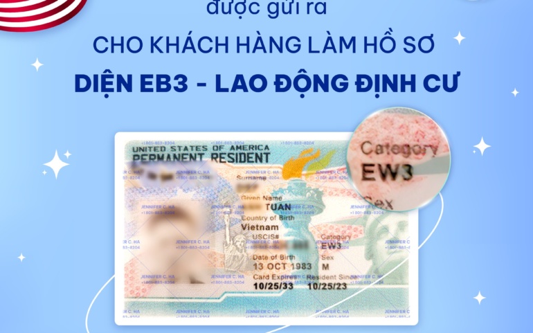 THẺ XANH 10 NĂM diện EB3 cho khách hàng đến từ Việt Nam
